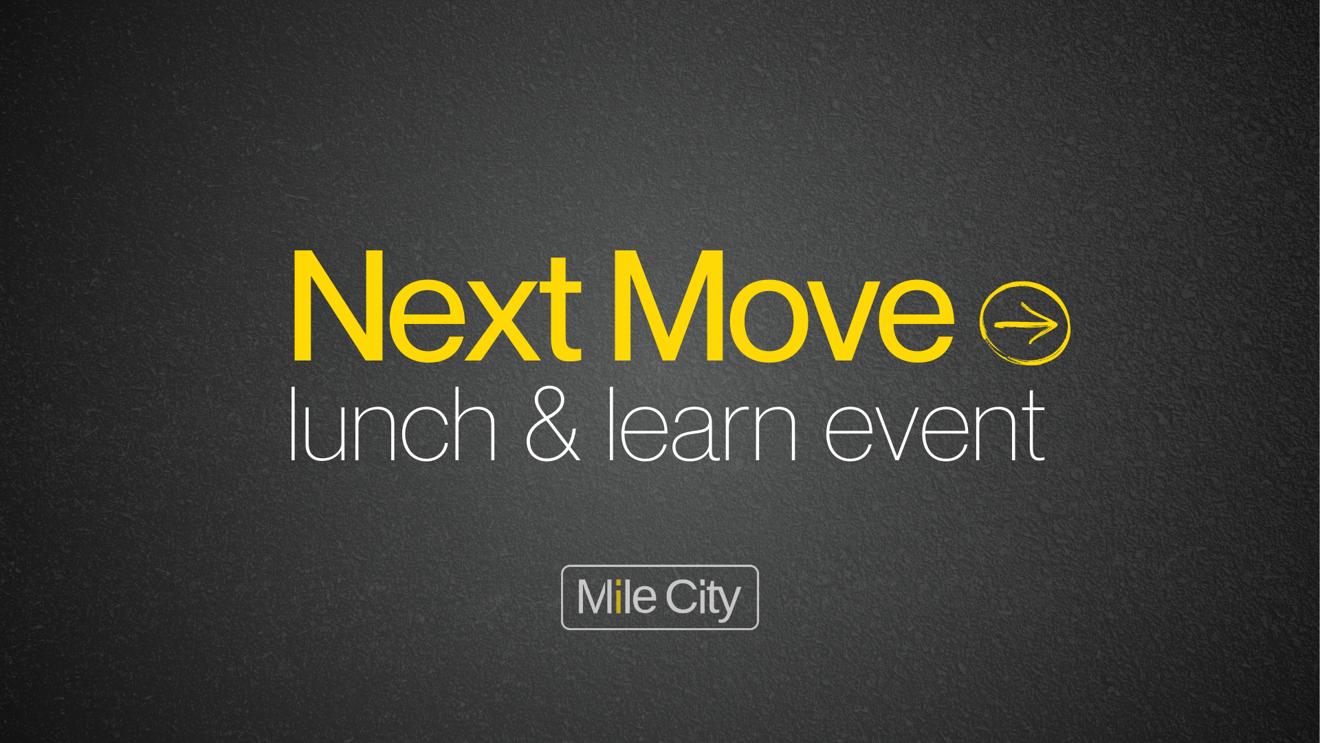 Next Move Event Title Slide